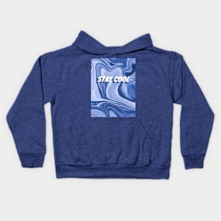 Stay cool Kids Hoodie